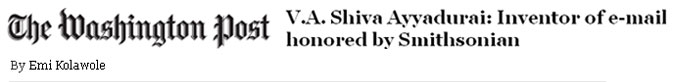 The Washington Post: VA Shiva Ayyadurai: Inventor of Email honored by Smithsonian